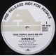 Double - Your Prayer Takes Me Off (Long) / I Know A Place (A.M Version) 12" Vinyl Promo
