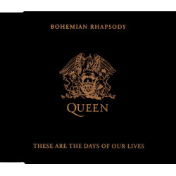 (CD) Queen - Bohemian Rhapsody / These Are The Days Of Our Lives
