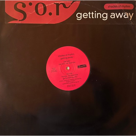 Shades Of Rhythm - Getting Away (Her Club Mix / His Silent Mix / Getta Chainsor Mix) 12" Vinyl Promo
