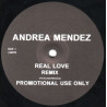 Andrea Mendez - Real Love (4 Mixes) 12" Vinyl Promo