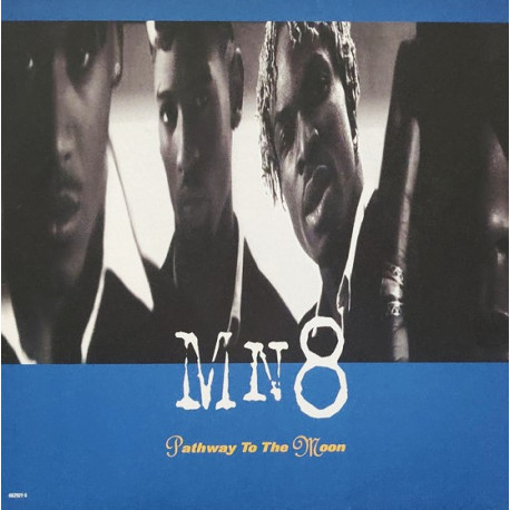 MN8 - Pathway To The Moon / Baby Its You (West Coast Mix) / Happy (Jodeci Mix) / Someone To Love