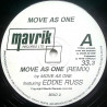 Move As One - Move As One (Remix) / Aint Gettin Enough