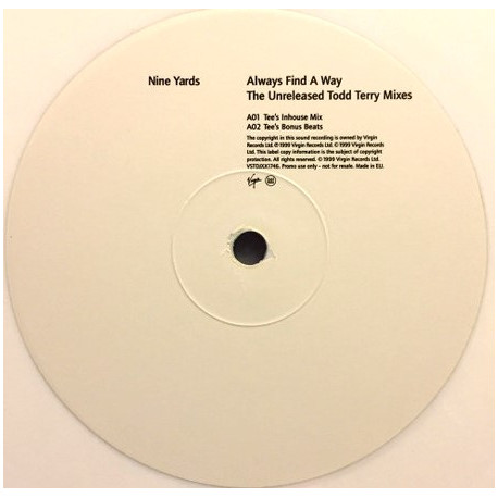 Nine Yards - Always Find A Way (4 Unreleased Todd Terry Remixes) White Vinyl Promo
