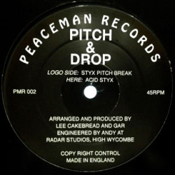 Pitch & Drop - Styx Pitch Break / Acid Styx