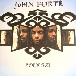 John Forte - Pol Y Sci (2 LP)  13 Track Double Vinyl From Ex Refugee Camp All-Stars