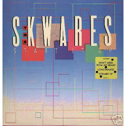 Skwares - Start It Up LP (8 Tracks) To The Limit / Love Fanatic / Dont Mess With My Heart / Youre My Song (Vinyl Album)