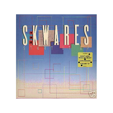 Skwares - Start It Up LP (8 Tracks) To The Limit / Love Fanatic / Dont Mess With My Heart / Youre My Song (Vinyl Album)