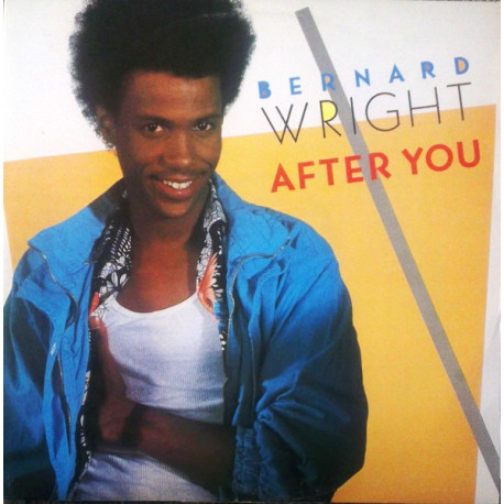 Bernard Wright - After You (Extended Version / Instrumental) / Yo Nard (Remix) 12" Vinyl Record