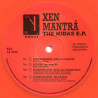 Xen Mantra Midas EP - Golden Delicious (Original / Dandy Lion & Burdock Remix / OM. C+B Remix) / Goowon (High Hands Mix)