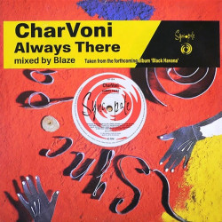 Charvoni - Always There (Blaze Mix / Blaze Intense Dub / Blaze Intense Instrumental)