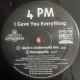 4 PM - I Gave You Everything (Mates Underworld Mix / Percappella / House Of Flavour Mix / Instrumental)