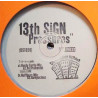 13th Sign - Pressures (Nuff Bass Mix / Bumpsious / Hurdy Gurdy Mix / Instrumental) 12" Vinyl Promo
