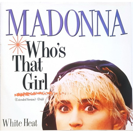 Madonna - Whos That Girl (Extended) / White Heat  (12" Vinyl Record)