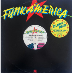 Atlantic Starr - Lets Rock N Roll (Special Extended Mix) / Bullseye (12" Vinyl Record)