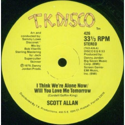 Scott Allen - I Think Were Alone Now / Will You Love Me Tomorrow (2 Disconet Mixes)