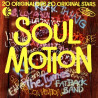 Soul Motion - 20 Track Compilation LP feat Real Thing / Barry White / Billy Paul / Minnie Riperton / O Jays / Labelle