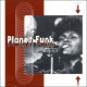 Planet Funk - Funky 45s (12 Track LP) Aaron Collins / Floyd Morris / Lee Dorsey / Eddie Bo / Freddie Waters / David Camon