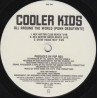 Cooler Kids - All Around The World (3 Hex Hector Mixes / Steve Hodge Mix / DJ Monk Pop Shockin Elektro Mix)