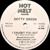 Dotty Green - I Caught You Out (Extended / Dub) 12" Vinyl Record