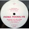 Fiona Franklyn - Busted Up On Love (Don Was Remix / Original Mix) 12" Vinyl Promo