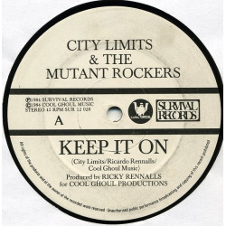 City Limits & The Mutant Rockers - Keep It On (Original / Rap / Jazz) 12" Vinyl Record