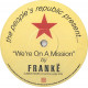 Franke - Were On A Mission (Strength To Love Mix / Berwick Street Trance / Weird One)