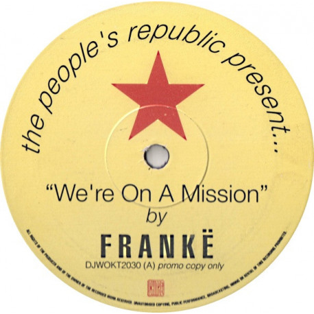 Franke - Were On A Mission (Strength To Love Mix / Berwick Street Trance / Weird One)