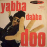 Darkman - Yabba Dabba Doo (La Smoove 12" Mix / La Smoove 7" / Party Like That Mix / Mutiny Mix)