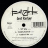 Biazee – Just Parlay (12" Mix / Instrumental / Radio Edit) / Mindflow  (12" Mix / Instrumental / Radio Edit)