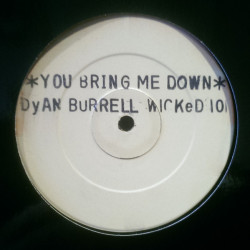 Dyan Burrell - You Bring Me Down (Mix 1 / Mix 2) / Unknown Title (2 Mixes)