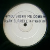 Dyan Burrell - You Bring Me Down (Mix 1 / Mix 2) / Unknown Title (2 Mixes)