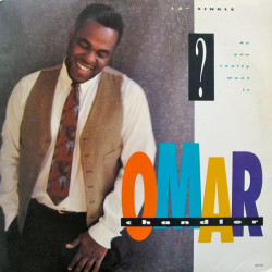 Omar Chandler - Do You Really Want It (Long Version / LP Version / Instrumental) 12" Vinyl