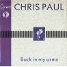 Chris Paul - Back In My Arms (Extended Mix / 7" Version) / City Nights