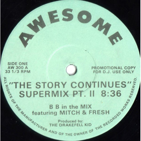 B B Featuring Mitch & Fresh – The Story Continues Supermix Pt II (BB In The Mix) / Wot The Hell (DJ Techno Breaks & Beats)