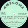 B B Featuring Mitch & Fresh – The Story Continues Supermix Pt II (BB In The Mix) / Wot The Hell (DJ Techno Breaks & Beats)