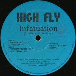 High Fly - Infatuation (Original Mix / Soft Deep / The First Time Mix / Bed Version) 12" Vinyl