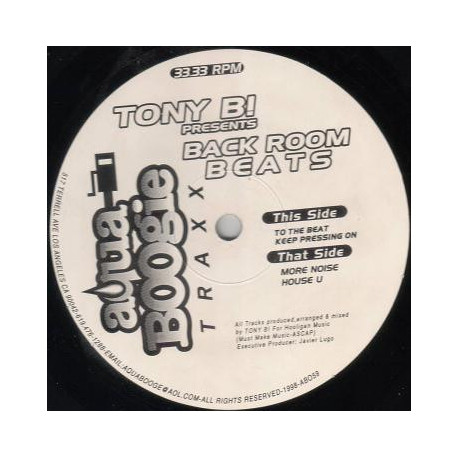 Tony B Presents Back Room Beats - To The Beat / Keep Pressing On / More Noise / House U (12" Vinyl)