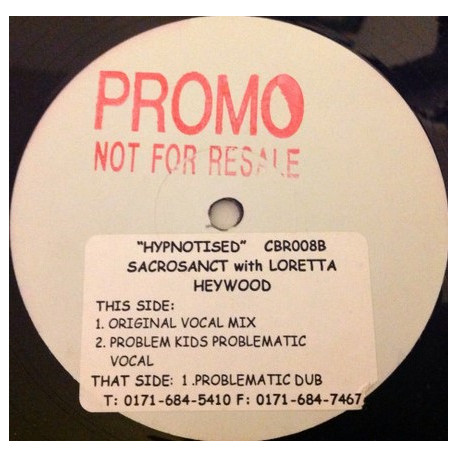 Sacrosanct - Hypnotised (Original Vocal Mix / Problem Kids Vocal / Problematic Dub) 12" Vinyl Promo