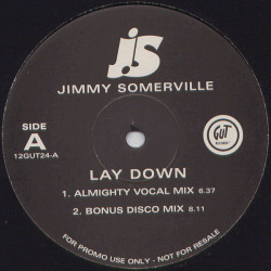 Jimmy Somerville - Lay Down (Almighty Vocal Mix / Bonus Disco Mix / Sounds Of Life Mix / Hoop Laid Up Mix) 12" Vinyl Promo