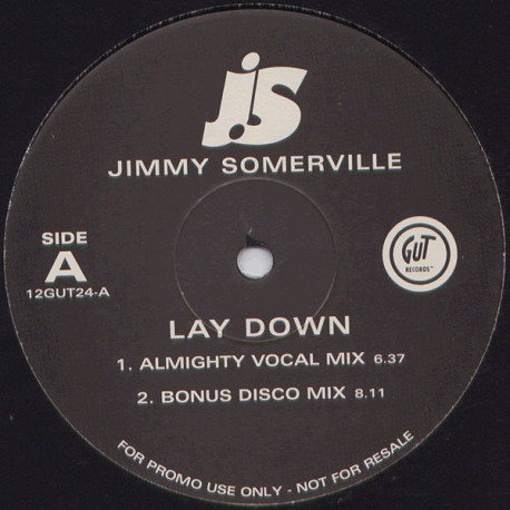 Jimmy Somerville - Lay Down (Almighty Vocal Mix / Bonus Disco Mix / Sounds Of Life Mix / Hoop Laid Up Mix) 12" Vinyl Promo