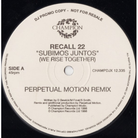 Recall 22 - Subimos Juntos (We Rise Together) Perpetual Motion Remix / Big Juans Viagra Workout (12" Vinyl Promo)