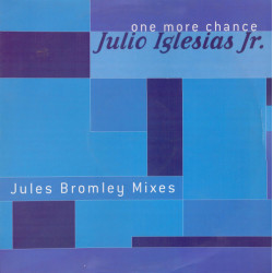 Julio Iglesias Jnr - One More Chance (Jules Old Skool Workout / Jules Dub / Album Version) 12" Vinyl Promo