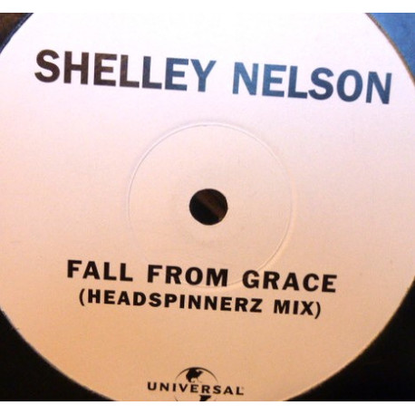 Shelley Nelson - Fall From Grace (Headspinnerz Mix) 12" Vinyl Promo