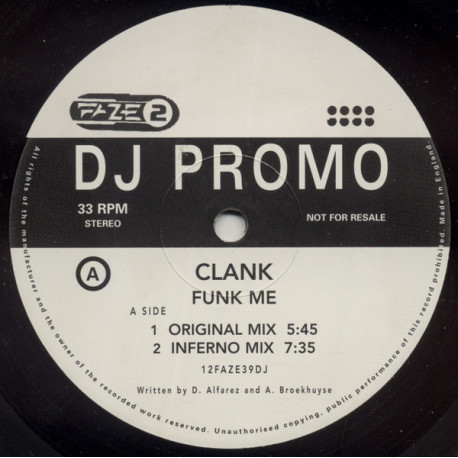 Clank - Funk Me (Original Mix / Inferno Mix / Trilogys Acid Mix / Trilogys Dub) 12" Vinyl Promo