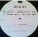 Dredy - Black Dreams EP (Club Mix / King Ting Club Mix / Mental Flight Club Mix) Vinyl Promo