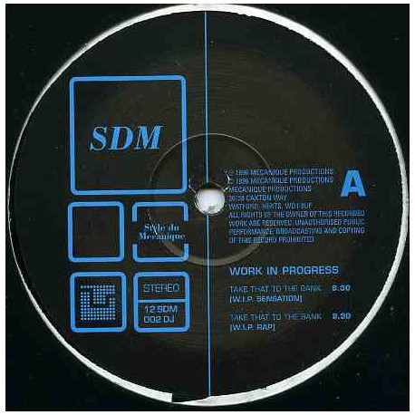 Work In Progress - Take That To The Bank (W.I.P Sensation / W.I.P Dub / W.I.P Inst) 12" Vinyl