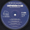 Dub Funk Association - Confrontation In Dub (Are You Satisfied / Out From Space / House Of Trance / African Theory)
