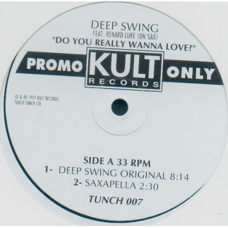 Deep Swing - Do You Really Wanna Love (Original / Saxappella / Urban Motion Dub) 12" Vinyl Promo