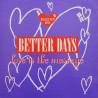 Better Days - Love Is The Message (Heller Farley Remix / Original / Break) 12" Vinyl