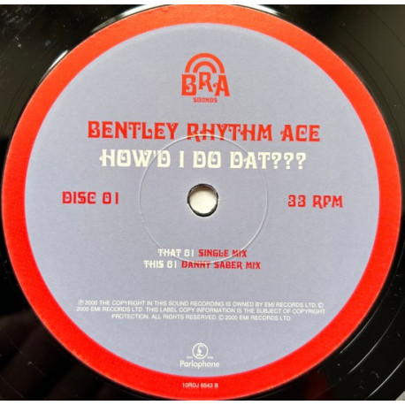 Bentley Rhythm Ace - How Do I Do Dat (Original / Danny Saber Mix) 10" Vinyl Promo